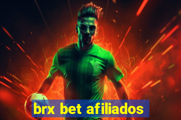 brx bet afiliados